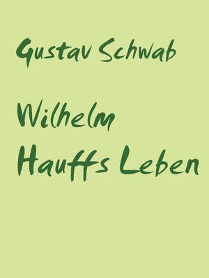 cover image of Wilhelm Hauffs Leben